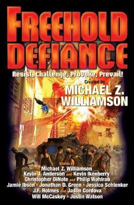 Freehold: Defiance, 11 - Michael Z. Williamson