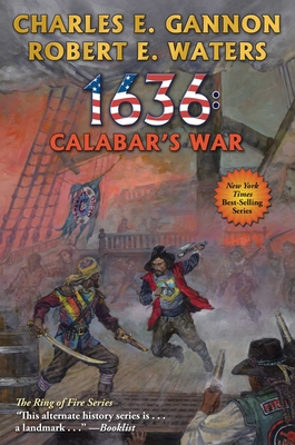 1636: Calabar's War, 30 - Charles E. Gannon