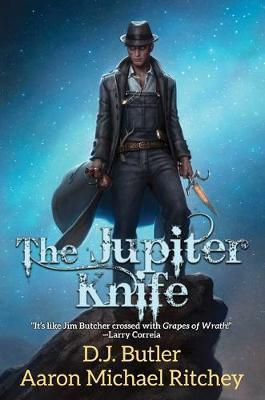 The Jupiter Knife - D. J. Butler
