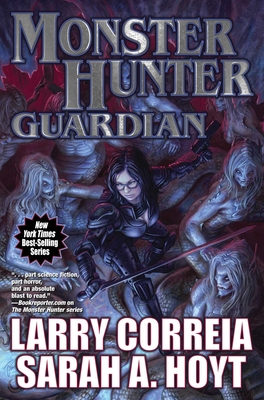Monster Hunter Guardian, 8 - Larry Correia