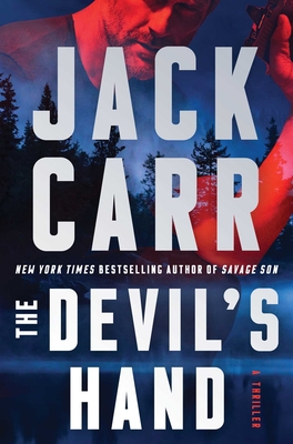 The Devil's Hand, 4: A Thriller - Jack Carr