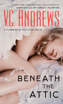 Beneath the Attic, 9 - V. C. Andrews