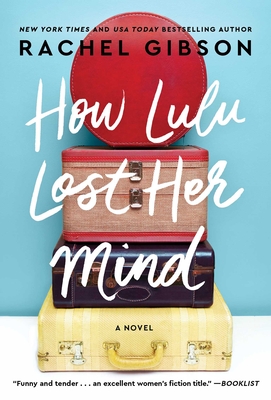 How Lulu Lost Her Mind - Rachel Gibson