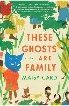 These Ghosts Are Family - Maisy Card