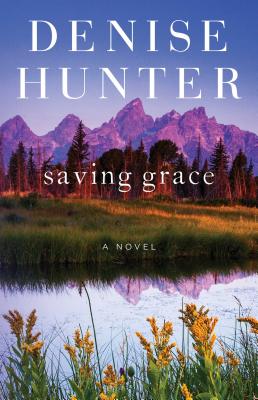 Saving Grace, Volume 2 - Denise Hunter
