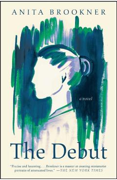 The Debut - Anita Brookner