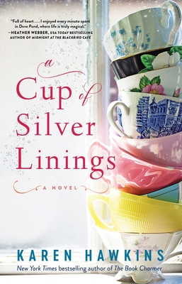 A Cup of Silver Linings, 2 - Karen Hawkins