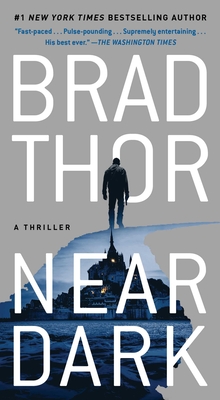 Near Dark, 19: A Thriller - Brad Thor