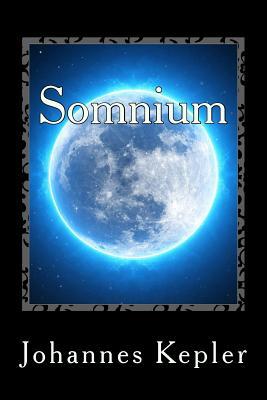 Somnium - Johannes Kepler