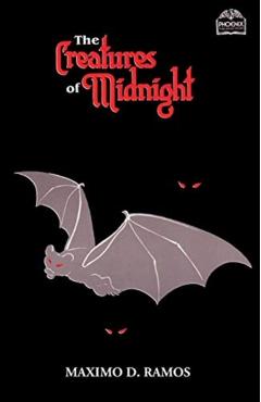 The Creatures Of Midnight: Mythical Beings from Philippine Folklore - Maximo D. Ramos