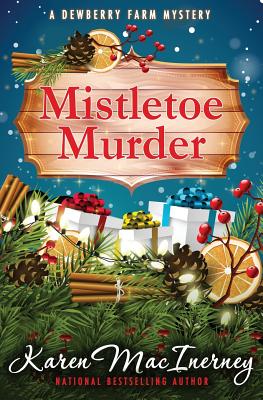 Mistletoe Murder - Karen Macinerney