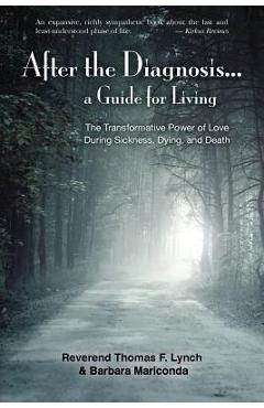 Coperta cărții 'After the Diagnosis...: A Guide for Living - Barbara Mariconda'