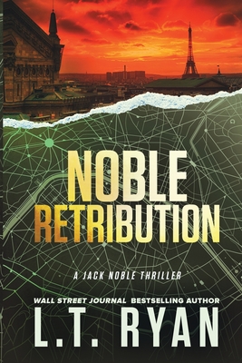 Noble Retribution (Jack Noble #6) - L. T. Ryan