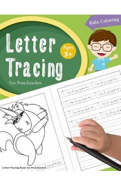 Coperta cărții 'Letter Tracing Book for Preschoolers: Letter Tracing Books for Kids Ages 3-5, Letter Tracing Workbook, Alphabet Writing'