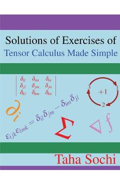 Poza produsului Solutions of Exercises of Tensor Calculus Made Simple - Taha Sochi