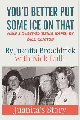 You'd Better Get Some Ice on That: Juanita's Story - Nick Lulli