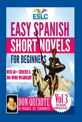 Easy Spanish Short Novels for Beginners With 60+ Exercises & 200-Word Vocabulary: 