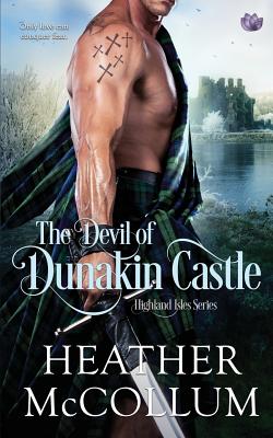 The Devil of Dunakin Castle - Heather Mccollum