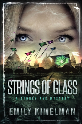 Strings of Glass - Emily Kimelman