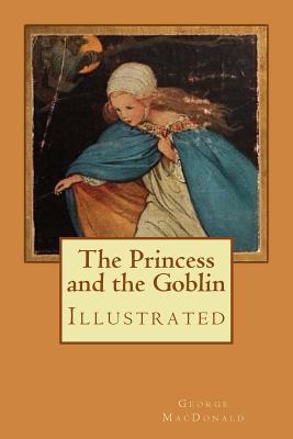 The Princess and the Goblin: Illustrated - Jessie Willcox Smith