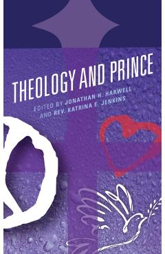 Poza produsului Theology and Prince - Jonathan H. Harwell