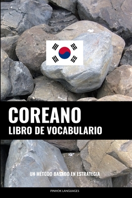 Libro de Vocabulario Coreano: Un M�todo Basado en Estrategia - Pinhok Languages