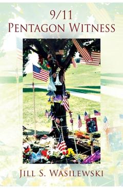 Coperta cărții '9/11 Pentagon Witness - Jill S. Wasilewski'