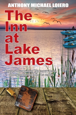 The Inn at Lake James - Anthony Michael Loiero