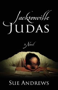 Coperta cărții 'Jacksonville Judas - Sue Andrews'