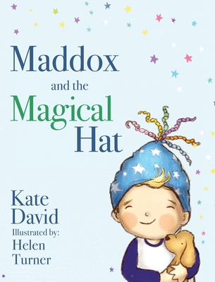 Maddox and the Magical Hat - Kate David