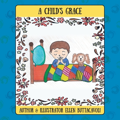 A Child's Grace - Ellen Buttacavoli