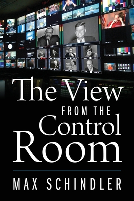 The View from the Control Room - Max Schindler