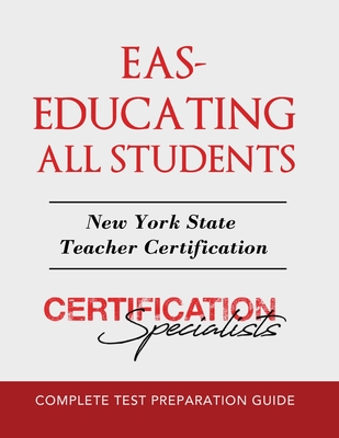 Eas: Educating All Students - Certification Specialists