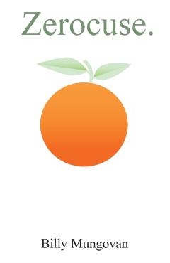 Coperta cărții 'Zerocuse. - Billy Mungovan'