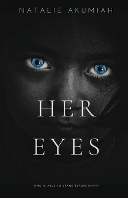 Her Eyes - Natalie Akumiah