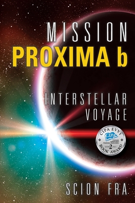 Mission Proxima b: Interstellar Voyage - Scion Fra
