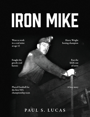 Iron Mike - Paul S. Lucas