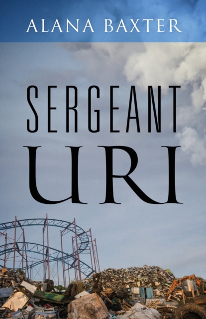 Sergeant Uri - Alana Baxter