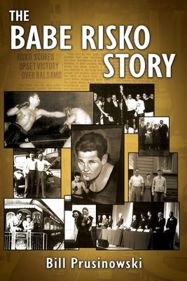 The Babe Risko Story - Bill Prusinowski