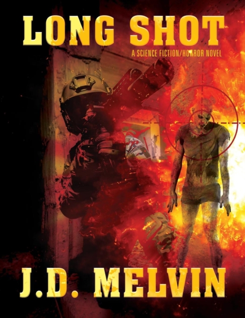 Long Shot - J. D. Melvin