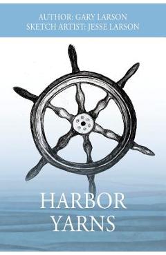Poza produsului Harbor Yarns - Gary Larson