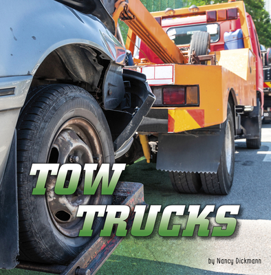 Tow Trucks - Nancy Dickmann
