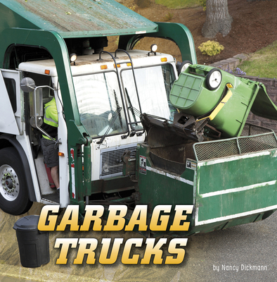Garbage Trucks - Nancy Dickmann