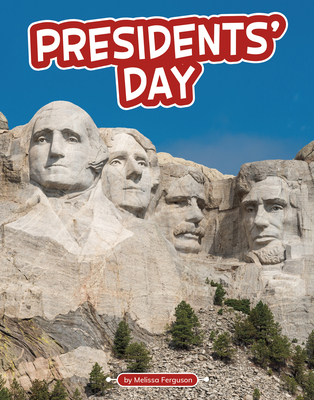 Presidents' Day - Melissa Ferguson
