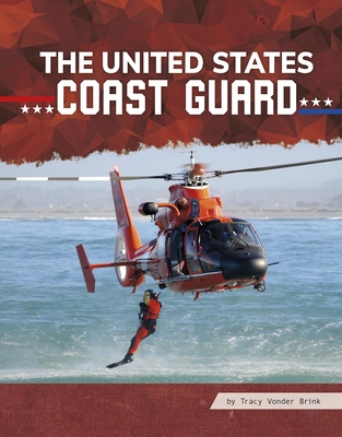 The United States Coast Guard - Tracy Vonder Brink