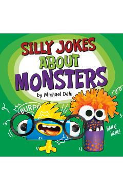 Coperta cărții 'Silly Jokes about Monsters - Michael Dahl'