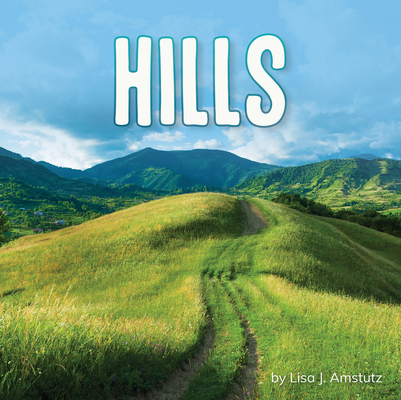 Hills - Lisa J. Amstutz