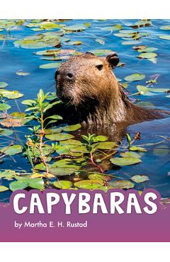 Coperta cărții 'Capybaras - Martha E. H. Rustad'