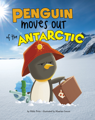 Coperta cărții 'Penguin Moves Out of the Antarctic - Nikki Potts'
