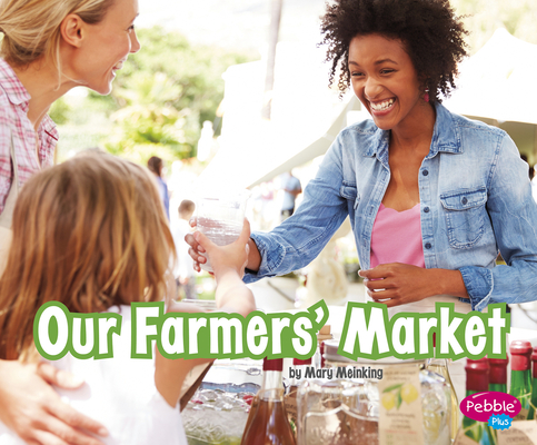 Our Farmers' Market - Mary Meinking